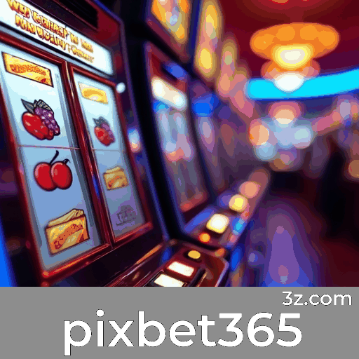 Pixbet365: Cassino Seguro e Entretenimento Premium